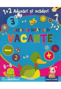 Copertă produs Adunări și scăderi - Vreau să învăt și în vacanțe
