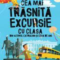 Copertă produs Cea mai trăsnită excursie cu clasa (Vol. 1) - gallery small 