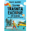 Copertă produs Cea mai trăsnită excursie cu clasa (Vol. 1)