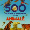 Copertă produs 500 de &icirc;ntrebări și răspunsuri despre animale - gallery small 