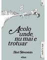 Copertă produs Acolo unde nu mai e trotuar - thumb 1