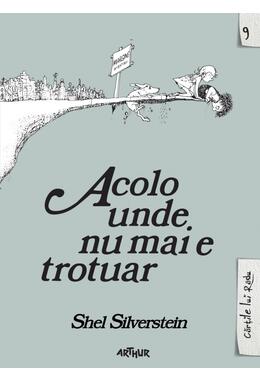 Copertă produs Acolo unde nu mai e trotuar