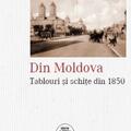 Copertă produs Din Moldova. Tablouri și schițe din 1850 - gallery small 