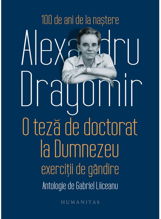 Copertă produs O teză de doctorat la Dumnezeu. Exerciții de g&acirc;ndire - gallery big 1