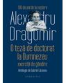 Copertă produs O teză de doctorat la Dumnezeu. Exerciții de g&acirc;ndire - thumb 1