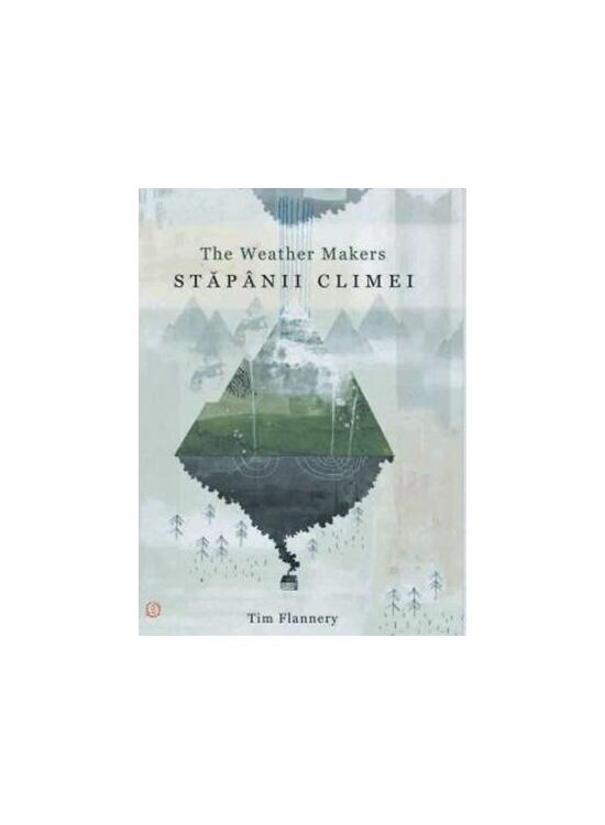 Copertă produs Stăp&acirc;nii climei - The Weather makers - gallery big 1