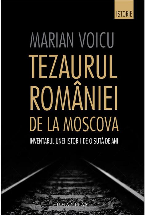 Copertă produs Tezaurul Rom&acirc;niei de la Moscova