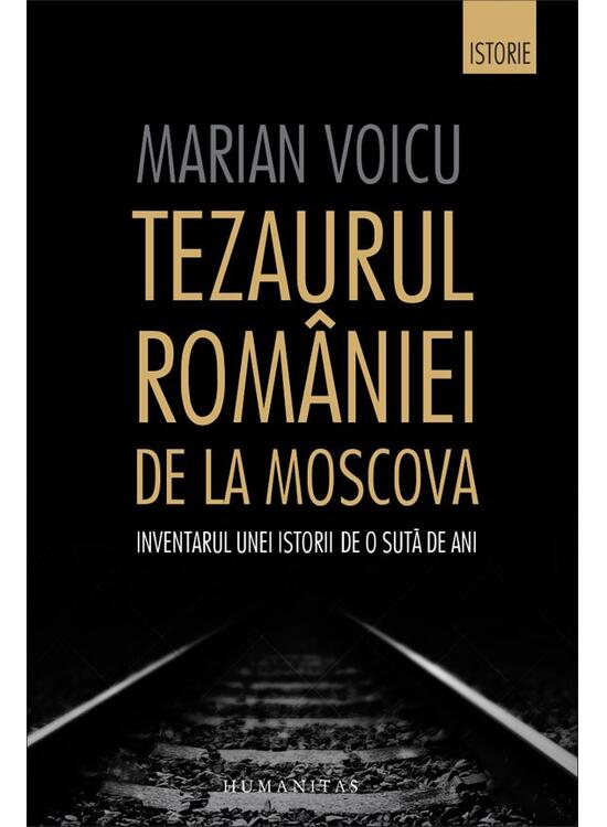 Copertă produs Tezaurul Rom&acirc;niei de la Moscova - gallery big 1