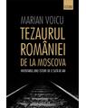 Copertă produs Tezaurul Rom&acirc;niei de la Moscova - thumb 1