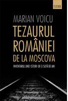 Copertă produs Tezaurul Rom&acirc;niei de la Moscova