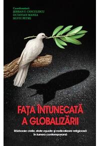 Copertă produs Fața &icirc;ntunecată a globarizării