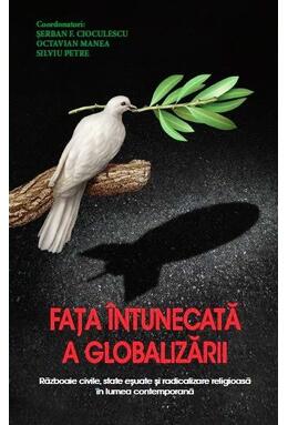 Copertă produs Fața &icirc;ntunecată a globarizării