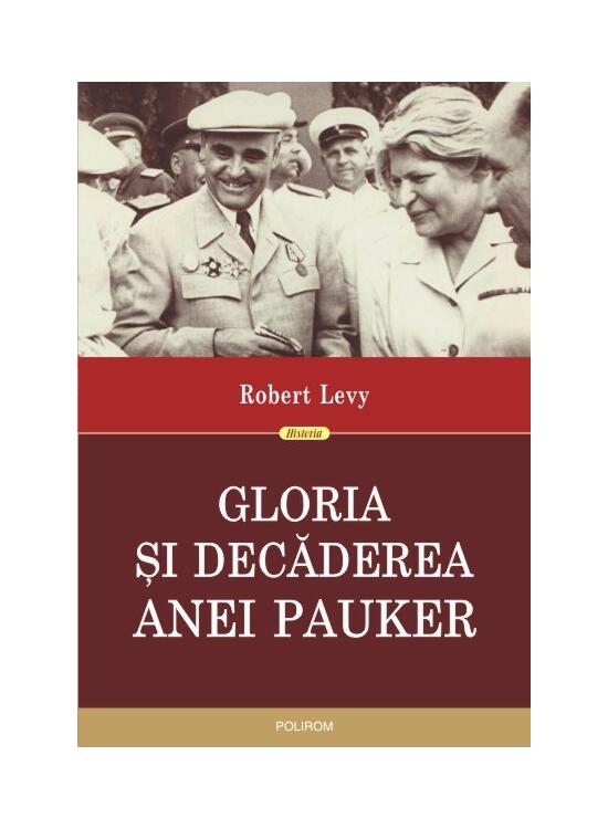 Copertă produs Gloria şi decăderea Anei Pauker - gallery big 1