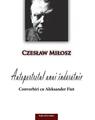 Copertă produs Autoportretul unui &icirc;ndărătnic. Convorbiri cu Aleksander Fiut - thumb 1