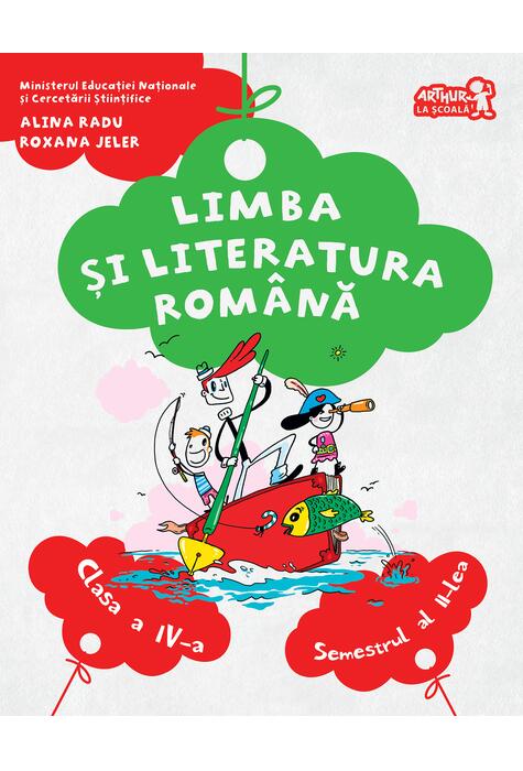 Copertă produs Limba și literatura rom&acirc;nă. Manual Clasa a IV-a Semestrul al II-lea (+CD)