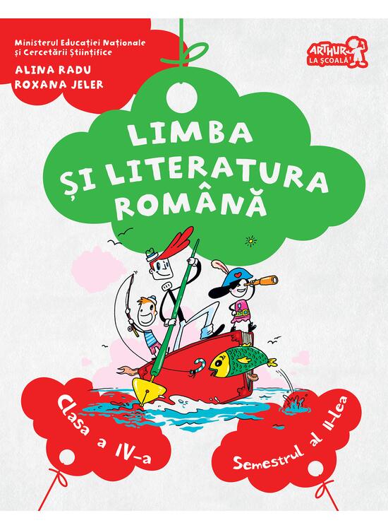 Copertă produs Limba și literatura rom&acirc;nă. Manual Clasa a IV-a Semestrul al II-lea (+CD) - gallery big 1