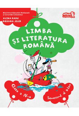 Copertă produs Limba și literatura rom&acirc;nă. Manual Clasa a IV-a Semestrul al II-lea (+CD)