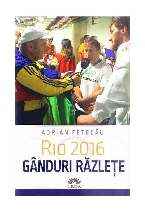 Copertă produs Rio 2016. G&acirc;nduri răzleţe