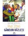 Copertă produs Rio 2016. G&acirc;nduri răzleţe - thumb 1