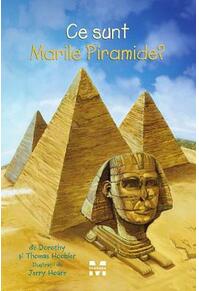 Copertă produs Ce sunt Marile Piramide?