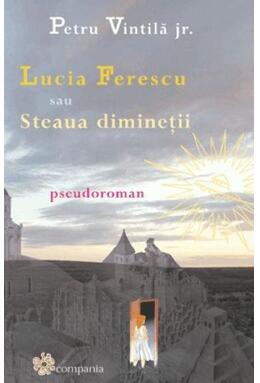 Copertă produs Lucia Ferescu sau steaua dimineții