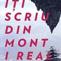 Copertă produs &Icirc;ți scriu din Mont i Real - gallery small 
