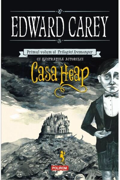 Casa Heap. Trilogia Iremonger (Vol.1)