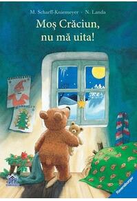 Copertă produs Moș Crăciun, nu mă uita!