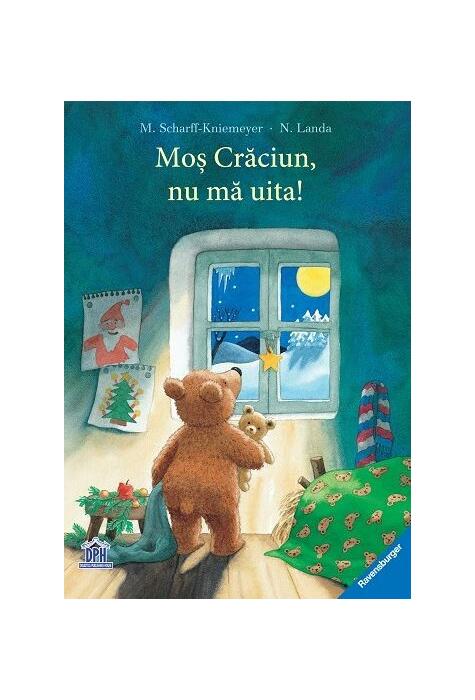 Copertă produs Moș Crăciun, nu mă uita!