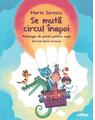 Copertă produs Se mută circul &icirc;napoi - thumb 1