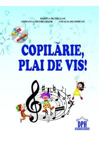 Copertă produs Copilărie, plai de vis! (+CD)