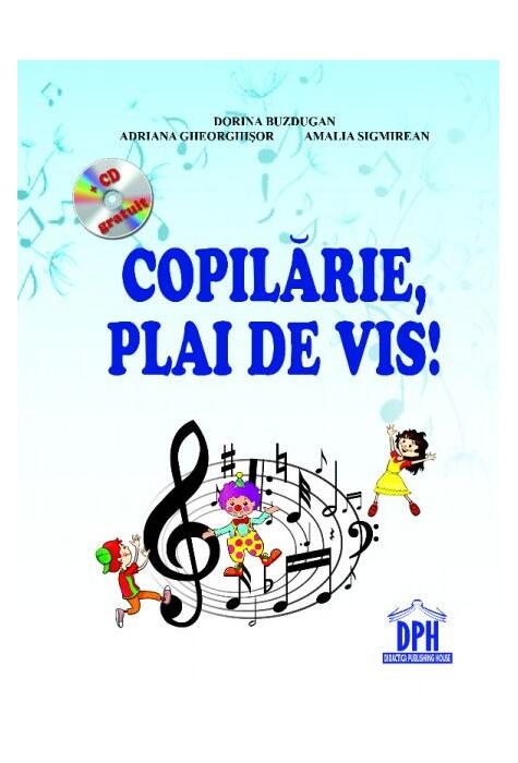 Copertă produs Copilărie, plai de vis! (+CD)