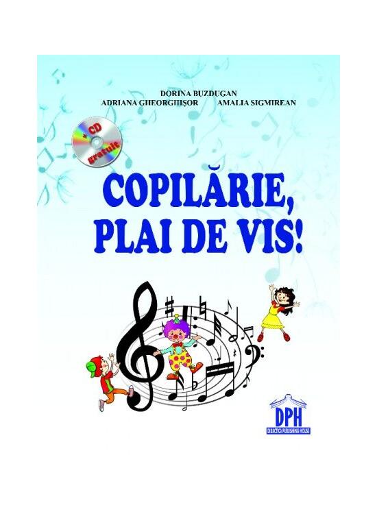 Copertă produs Copilărie, plai de vis! (+CD) - gallery big 1