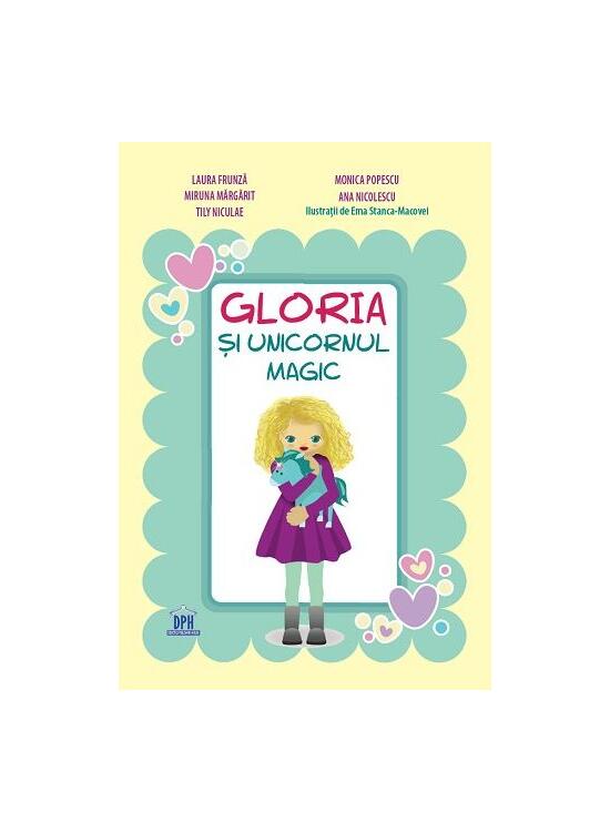 Copertă produs Gloria și unicornul magic - gallery big 1