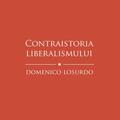 Copertă produs Contraistoria liberalismului - gallery small 