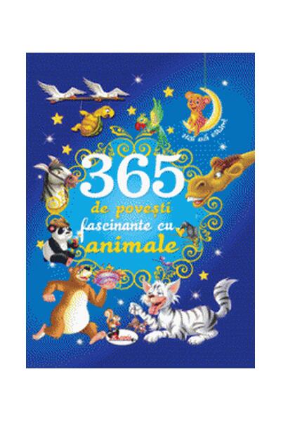 365 de povești fascinante cu animale