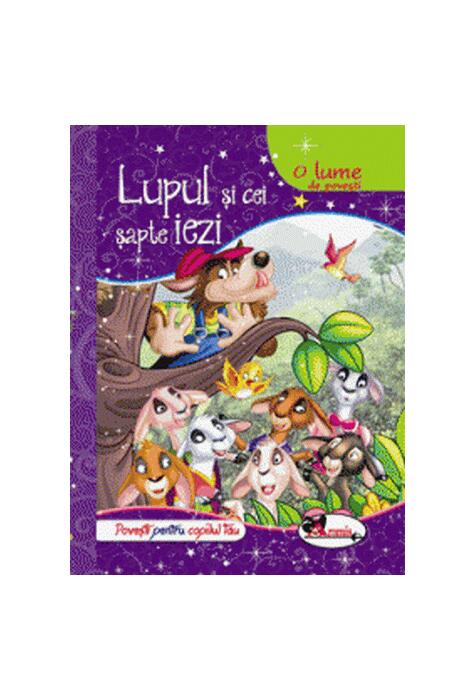 Copertă produs O lume de povești. Lupul și cei șapte iezi