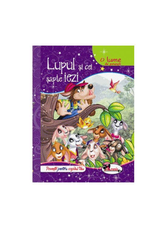 Copertă produs O lume de povești. Lupul și cei șapte iezi - gallery big 1