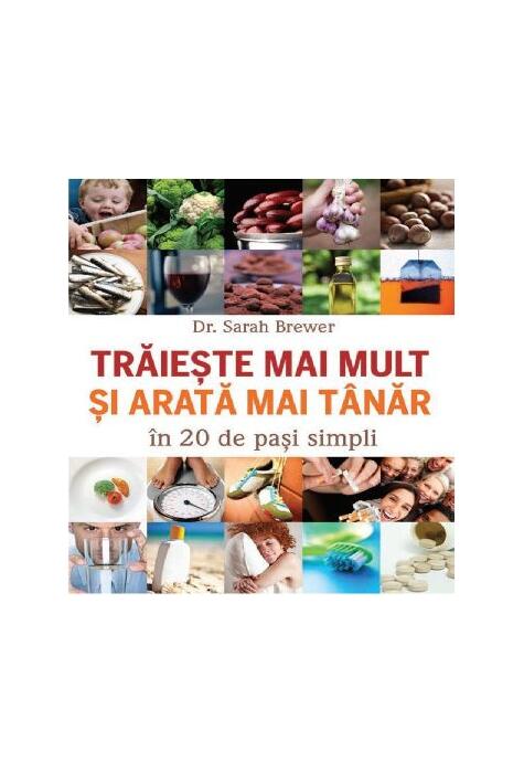 Copertă produs Trăiește mai mult și mai t&acirc;năr &icirc;n 20 de pasi simpli