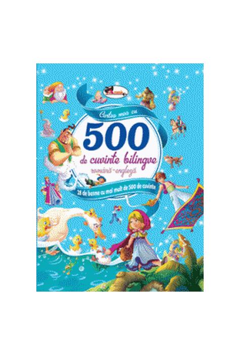 Copertă produs Cartea mea cu 500 de cuvinte bilingve (rom&acirc;nă-engleză)