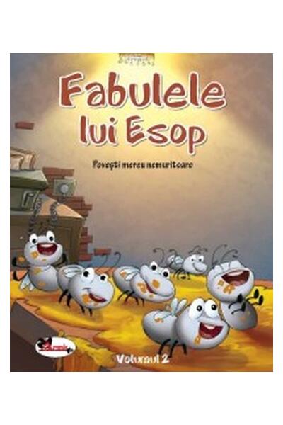 Fabulele lui Esop. Povești mereu nemuritoare (Vol.2)