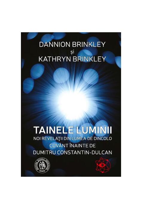 Copertă produs Tainele luminii. Noi revelaţii din lumea de dincolo