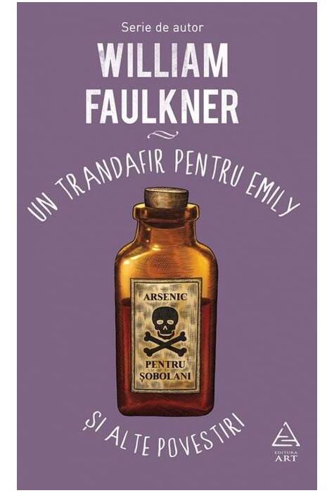 Copertă produs Un trandafir pentru Emily și alte povestiri