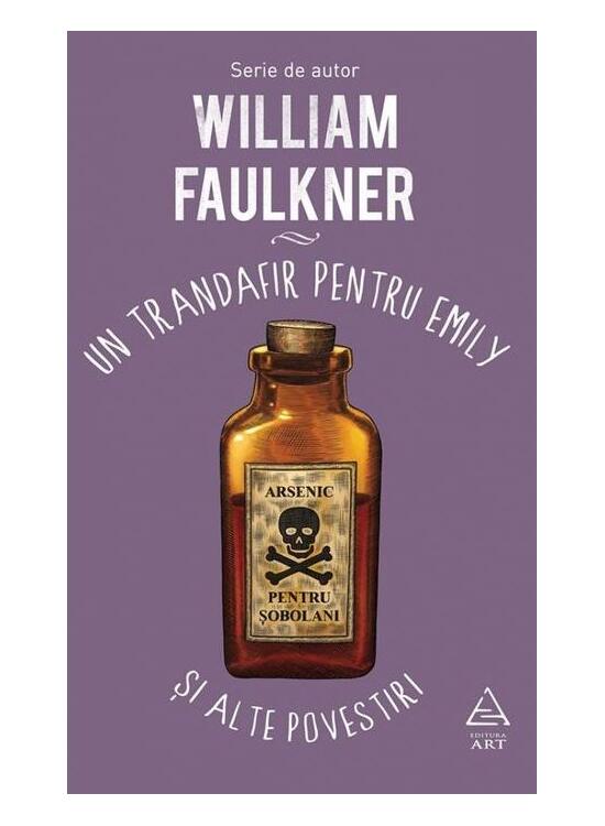 Copertă produs Un trandafir pentru Emily și alte povestiri - gallery big 1