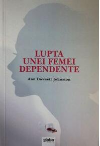 Copertă produs Lupta unei femei dependente