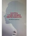 Copertă produs Lupta unei femei dependente - thumb 1