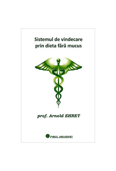 Copertă produs Sistemul de vindecare prin dieta fără mucus