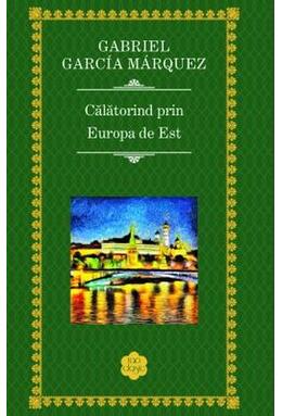 Copertă produs Călătorind prin Europa de Est