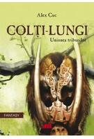 Colți lungi. Uniunea triburilor
