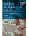 Copertă produs Părinte &icirc;n era digitală. &Icirc;nvață-ți copilul cum să folosească adecvat rețelele sociale și aparatele digitale - thumb 1